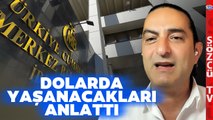 Devrim Akyıl Faiz Kararı Sonrası Dolar Tahminini Açıkladı! İşte Dolarda Yaşanacaklar