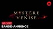 MYSTÈRE À VENISE de Kenneth Branagh avec Kenneth Branagh, Kyle Allen, Camille Cottin : bande-annonce [HD-VOST] | 13 septembre 2023 en salle