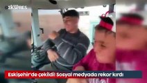Eskişehir’de çekilen bu video sosyal medyada rekor kırdı