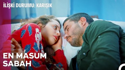 Kokunla Uyandım Bu Sabah - İlişki Durumu Karışık 38. Bölüm