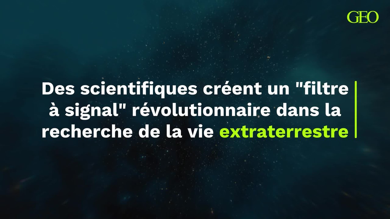 Vie extraterrestre : des scientifiques créer un filtre à signal révolutionnaire pour la recherche