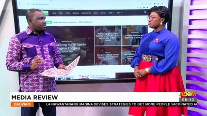 Badwam Media Review on Adom TV (10-07-23)