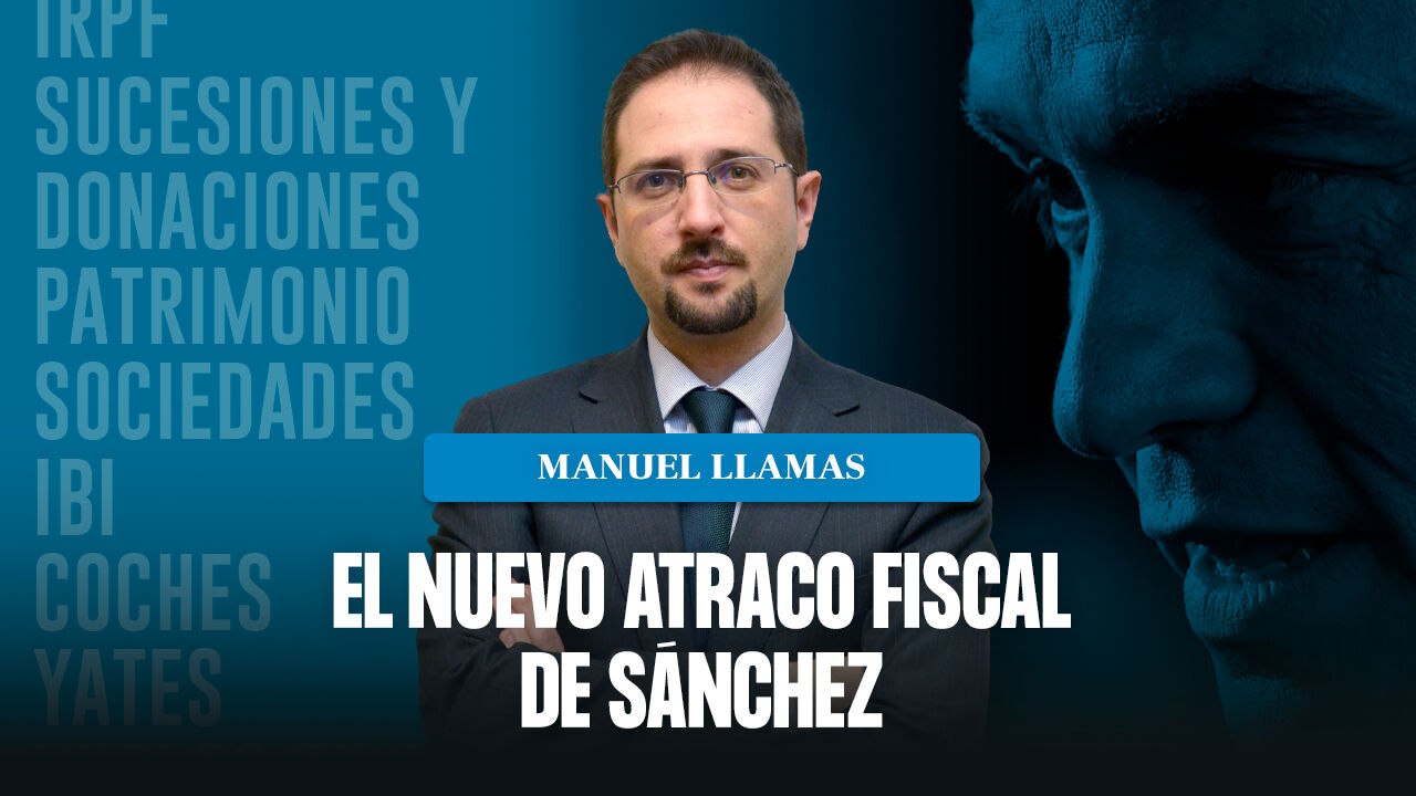 El nuevo atraco fiscal de Sánchez