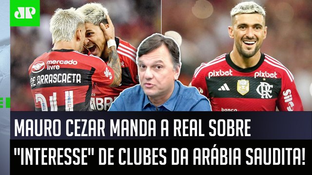 Esse caso do Arrascaeta FOI UM ESCÂNDALO! Gente... Mauro Cezar FALA A REAL sobre interesse saudita