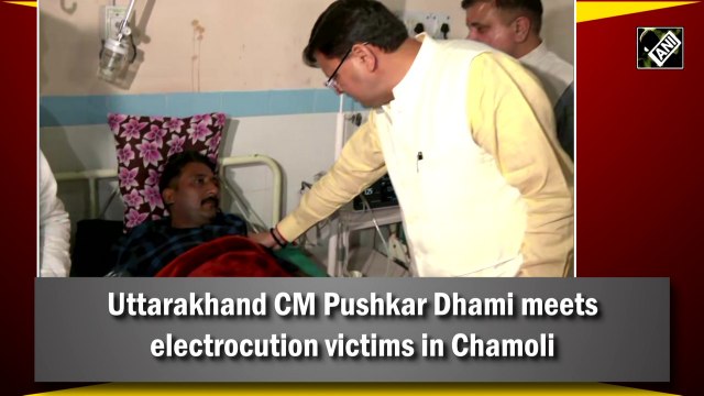 Uttarakhand CM Pushkar Dhami meets electrocution victims in Chamoli