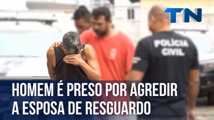 Homem é preso por agredir a esposa de resguardo