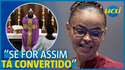 Marina Silva compara política ambiental com conversão de padres