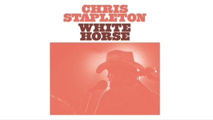 Chris Stapleton - White Horse (Audio)