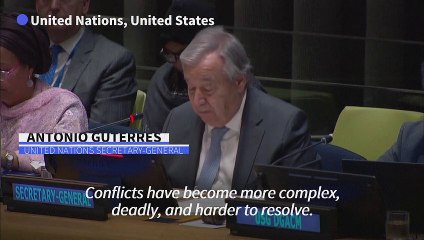 UN chief says world conflicts becoming 'harder to resolve'