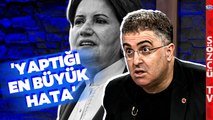 Ersan Şen'den Çok Konuşulacak Meral Akşener Sözleri! 'Siyasi Partisinin Hayatına Mal Oldu'