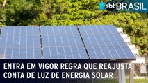 Entra em vigor regra que reajusta conta de luz de energia solar