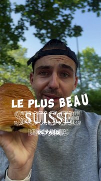 LE PLUS BEAU SUISSE DE PARIS !