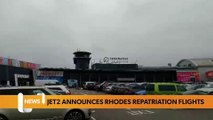 Leeds headlines 24 July: Jet2 announces Rhodes repatriation flights