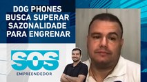 Empresa PRECISA de DICAS para crescer no MERCADO PET I SOS EMPREENDEDOR