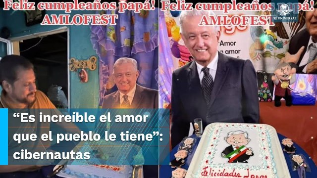 Celebra su cumpleaños al estilo AMLO FEST y se vuelve viral