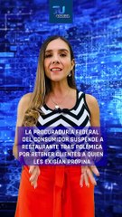 PROFECO suspende a restaurante por retener a clientes y exigirles propina  #TuNotiReel