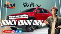 Roda Panas Reviu : Honda WR-V