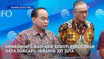 Menkominfo Bilang  337 Juta Data Dukcapil Bocor Tidak Masuk Akal: Penduduk Kita 277 Juta!