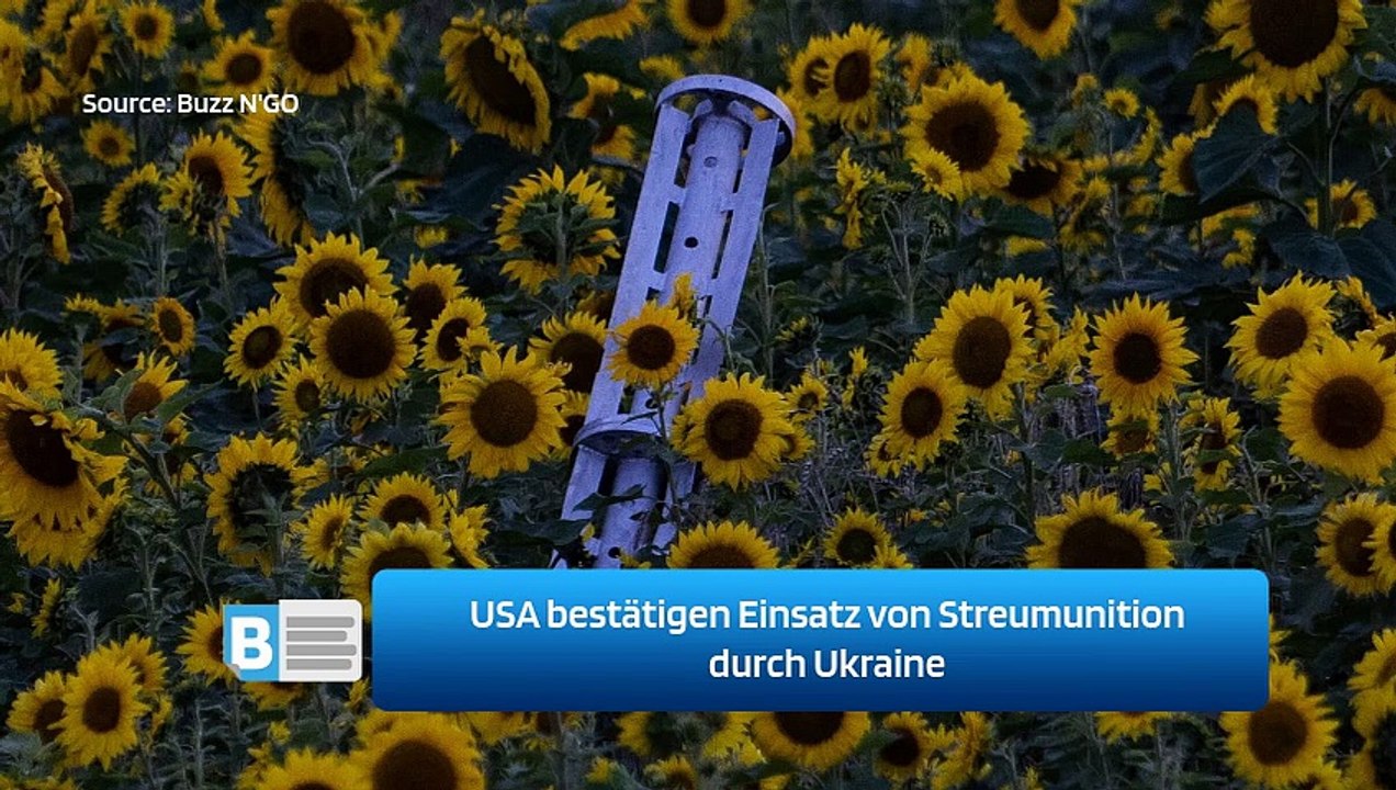 USA bestätigen Einsatz von Streumunition durch Ukraine