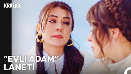 Benim Annem De Evli Bir Adamla Birlikteydi - Kraliçe