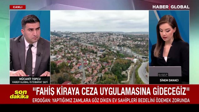 Cumhurbaşkanı Erdoğan: Fahiş kira ve konut fiyatlarını durdurmak için gerekirse ceza uygularız