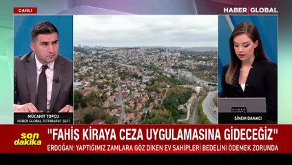 Cumhurbaşkanı Erdoğan: Fahiş kira ve konut fiyatlarını durdurmak için gerekirse ceza uygularız
