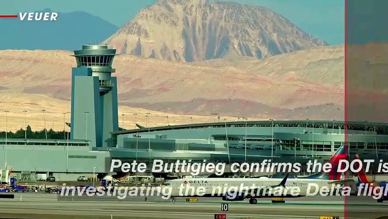 Buttigieg Says Investigating Nightmare Delta Fl...