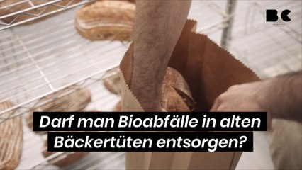 Darf man Bioabfälle in alten Bäckertüten entsorgen?