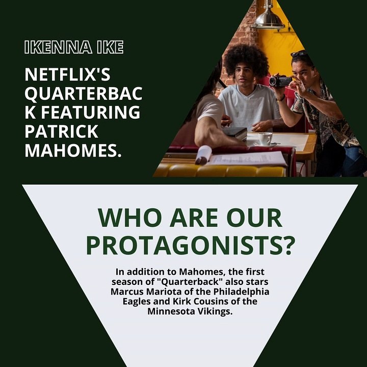 | IKENNA IKE | NETFLIX’S QUARTERBACK FEATURING PATRICK MAHOMES (PART 1) (@IKENNAIKE)