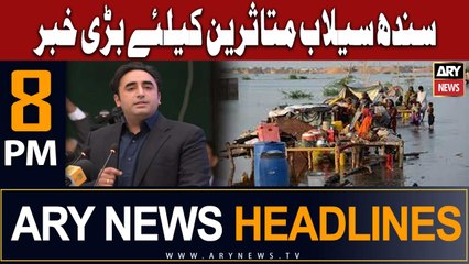 Download Video: ARY News 8 PM Headlines 21st July 2023 | Selab Mutasireen Ke Liye Bari Khabar