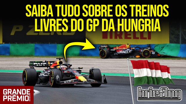 AO VIVO! F1 2023 na HUNGRIA: tudo sobre os treinos livres | Briefing