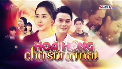 hoa hồng cho sớm mai tập 41 - tập cuối - phim việt nam thvl1 - xem phim hoa hong cho som mai tap 41 - tap cuoi