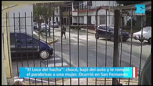 El Loco del hacha : chocó, bajó del auto y le rompió el parabrisas a una mujer Ocurrió en San Fernando