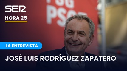 Entrevista a José Luis Rodríguez Zapatero, en Hora 25