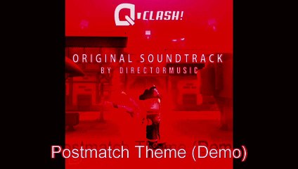 Postmatch Theme (Demo) [LOUD] | Q-Clash | Roblox