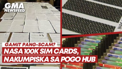 Nasa 100k SIM cards na umano'y pang-scam, nakumpiska sa POGO hub | GMA News Feed