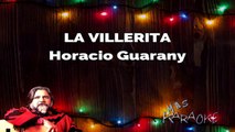 LA VILLERITA - Horacio Guarany (karaoke)