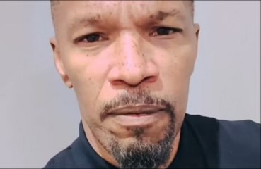 'I went to hell and back': Jamie Foxx didn't know if he would 'make it through' health scare