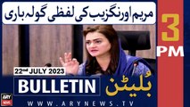 ARY News 3 PM Bulletin |     | 22nd July 2023