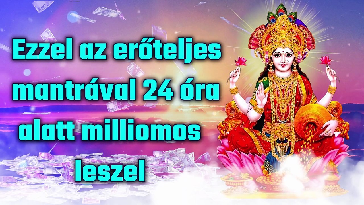 Ezzel az erőteljes mantrával 24 óra alatt milliomos leszel