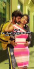 Top 8 Best South Indian Love Story Movies In Hindi Dubbed 2023