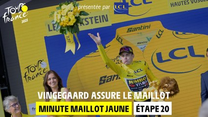 LCL Yellow Jersey Minute - Stage 20 - Tour de France 2023