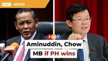 Aminuddin, Chow to stay if PH wins Negeri Sembilan, Penang, says Anwar