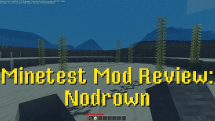Minetest Mod Review: Nodrown