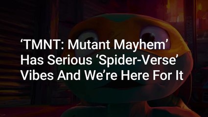 'Teenage Mutant Ninja Turtles: Mutant Mayhem' Seems Like A True Seth Rogen Movie, But There Are 4 Ways It’s Giving 'Into The Spider-Verse' Vibes