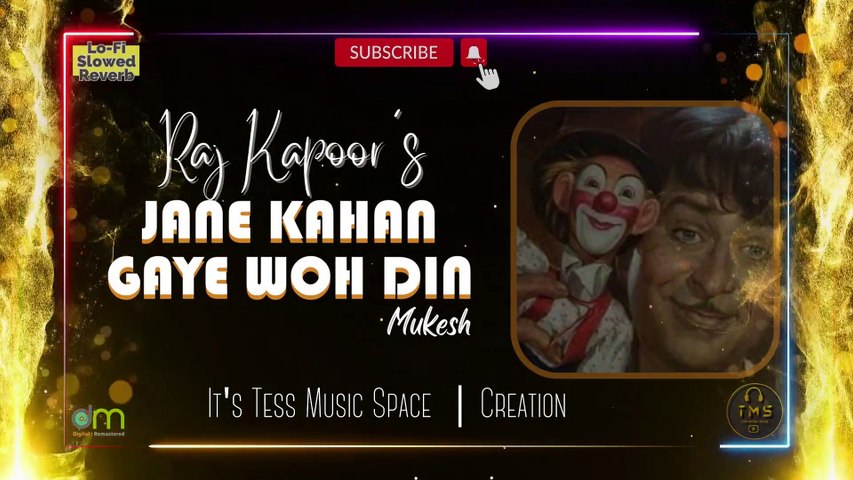 Jaane Kahan Gaye Woh Din - Mukesh (Lofi - Reverb)