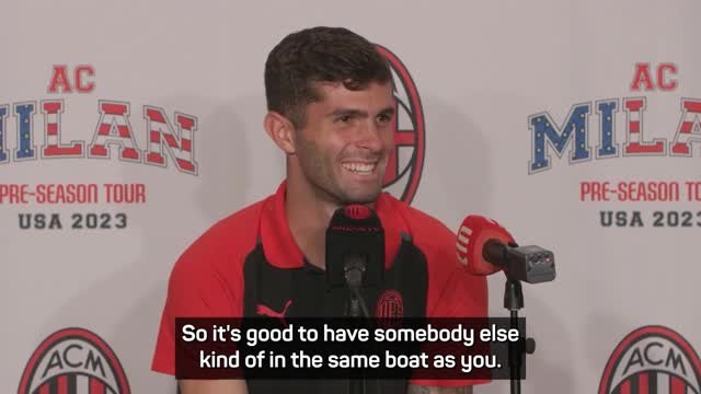 Pulisic happy to have Loftus-Cheek 'in the same boat' after Milan move