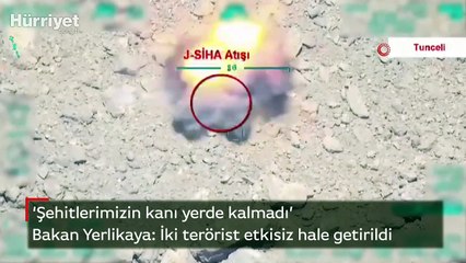 Bakan Yerlikaya açıkladı, o teröristler etkisiz hale getirildi