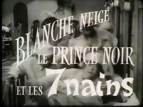 Blanche-Neige le Prince Noir et les 7 nains Bande-annonce (FR)