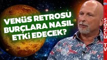 Venüs Retrosu Başladı! Öner Döşer Yorumuyla Venüs Gerilemesinin Etkileri